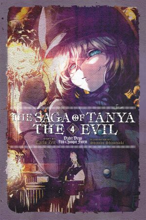 [The Saga of Tanya the Evil (Light Novel) 04] • The Saga of Tanya the Evil - Volume 04 - Dabit Deus His Quoque Finem